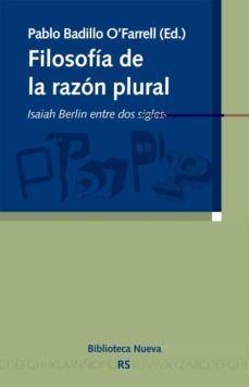 filosofia de la razon plural-pablo (coord.) badillo o farrell-9788499402086