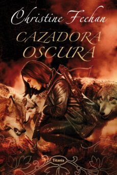 cazadora oscura (ebook)-christine feehan-9788499446486