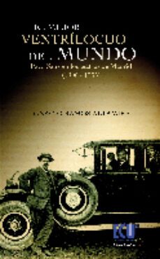 el mejor ventrilocuo del mundo. paco sanz en los teatros madrileños (1906-1935) (ebook)-9788499483986