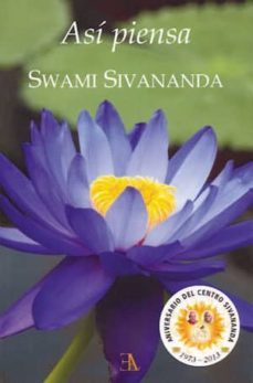 asi piensa swami sivananda-9788499501086