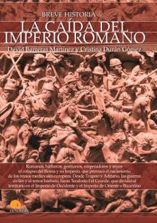 breve historia de la caida del imperio romano-david carreras-9788499678986