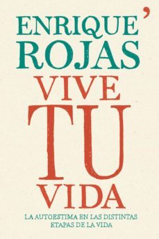 vive tu vida (ebook)-enrique rojas-9788499982786