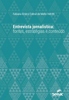 entrevista jornalistica (ebook)-fabiana grieco cabral de mello vetritti-9788539656486