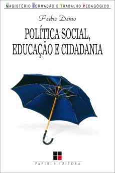 politica social, educaço e cidadania (ebook)-pedro demo-9788544900086