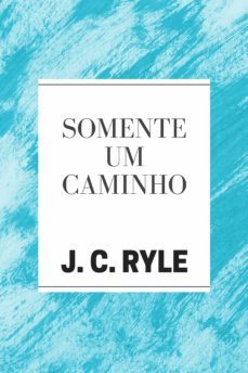 somente um caminho (ebook)-j. c. ryle-9788566209686