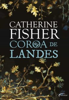 coroa de landes (ebook)-catherine fisher-9788576796886