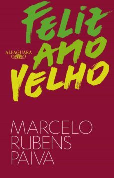 feliz ano velho (ebook)-marcelo rubens paiva-9788579624186