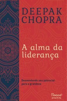 a alma da liderança (ebook)-deepak chopra-9788581220086