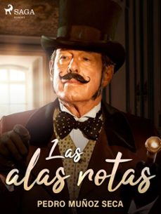 las alas rotas (ebook)-pedro muñoz seca-9788726508086