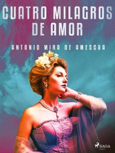 cuatro milagros de amor (ebook)-antonio mira de amescua-9788726661286