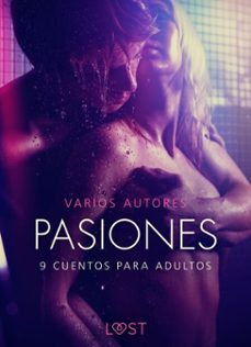 pasiones: 8 cuentos para adultos (ebook)-camille bech-b. j. hermansson-andrea hansen-9788726774986