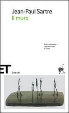 il muro.-jean paul sartre-9788806172886