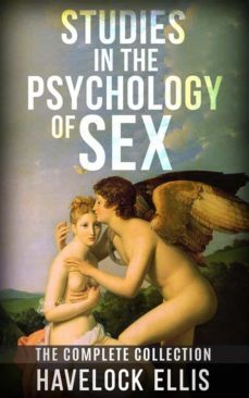 studies in the psychology of sex - the complete collection (ebook)-9788822870186