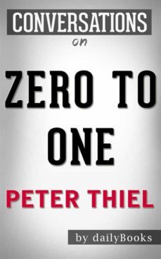 zero to one: by peter thiel | conversation starters (ebook)-9788826446486