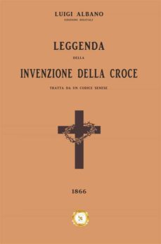 leggenda della invenzione della croce (ebook)-9788828368786