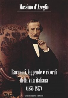 racconti, leggende e ricordi della vita italiana (1856-1857) (ebook)-9788832951486