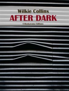 after dark (ebook)-wilkie collins-9788834187586