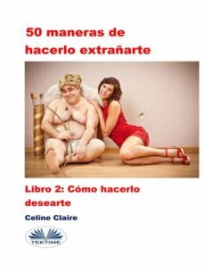 50 maneras de hacerlo extrañarte (ebook)-9788835435686