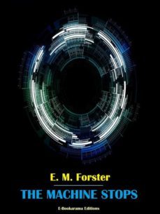the machine stops (ebook)-e. m. forster-9788835804086