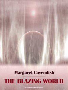 the blazing world (ebook)-margaret cavendish-9788835826286