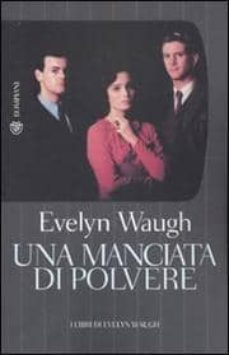 una manciata di polvere-evelyn waugh-9788845266386