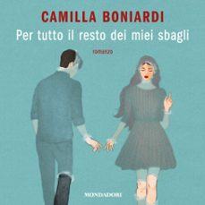 per tutto il resto dei miei sbagli-9788852155086