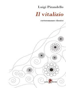 il vitalizio (ebook)-luigi pirandello-9788863937886