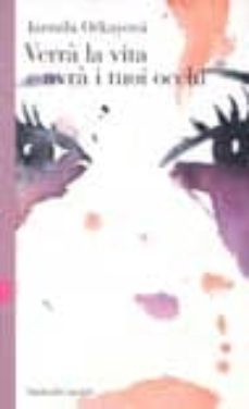 verra la vita e avra i tuoi occhi-jarmila ockayova-9788880890386