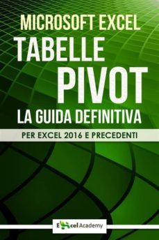 tabelle pivot - la guida definitiva (ebook)-9788892555686