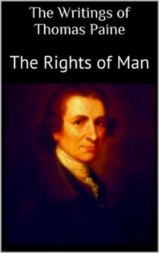 the writings of thomas paine: the rights of man (ebook)-thomas paine-9788892556386