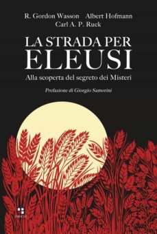 la strada per eleusi (ebook)-albert hofmann-9788893711586