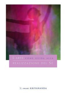 l’arte come guida alla realizzazione del sé (ebook)-9788897586586
