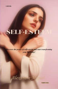 self-esteem (ebook)-alexandre miguel-9789403743486