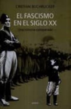 el fascismo en el siglo xx-jorge buchrucker-9789500429986