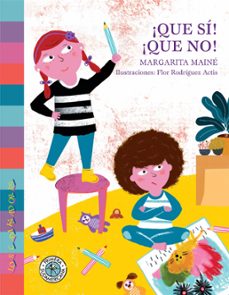 ¡que si! ¡que no! (ebook)-margarita maine-9789500770286