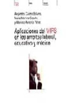aplicaciones del mips en los ambitos laboral, educativo y medico-alejandro castro solano-maria martina casullo-9789501260786