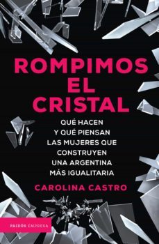 rompimos el cristal (ebook)-carolina castro-9789501299786