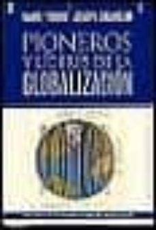 pioneros y lideres de la globalizacion-9789501520286