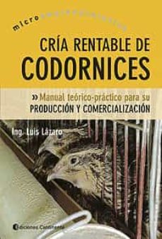 cria rentable de codornices: manual teorico y practico para su pr oduccion y comercializacion-9789507541186