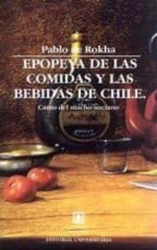 epopeya de las comidas y las bebidas de chile: canto del macho an ciano-9789561113886