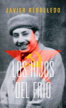 los hijos del frio (ebook)-javier rebolledo-9789563604986