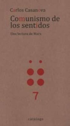 comunismo de los sentidos-carlos casanova-9789569720086
