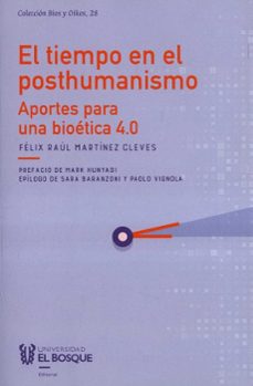 el tiempo en el posthumanismo-felix raul martinez cleves-9789587392586
