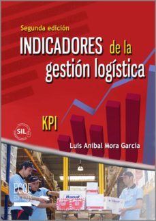 indicadores de la gestion logistica (ebook)-luis anibal mora garcia-9789587712186