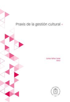 praxis de la gestion cultural (ebook)-9789587831986