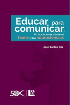educar para comunicar (ebook)-adyel quintero díaz-9789588988986