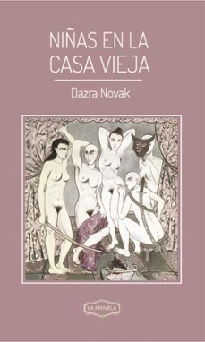 niñas en la casa vieja (ebook)-dazra novak-9789591026286