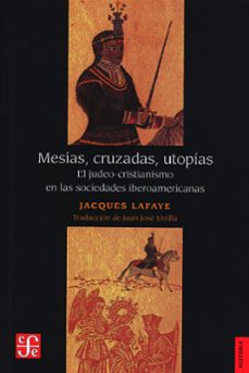 mesias, cruzadas, utopias-9789681653286