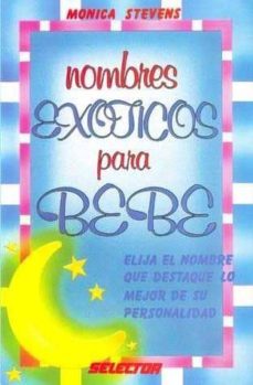 diccionario de nombres exoticos para bebe-monica stevens-9789684035386
