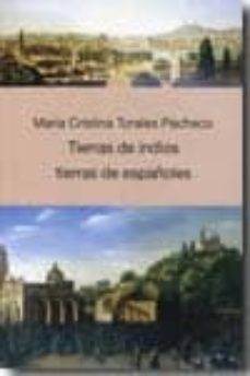 tierras de indios tierras de españoles (incluye cd)-maria cristina torales pacheco-9789688595886
